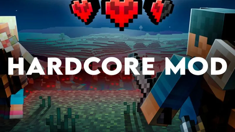Hardcore Mode Improvements