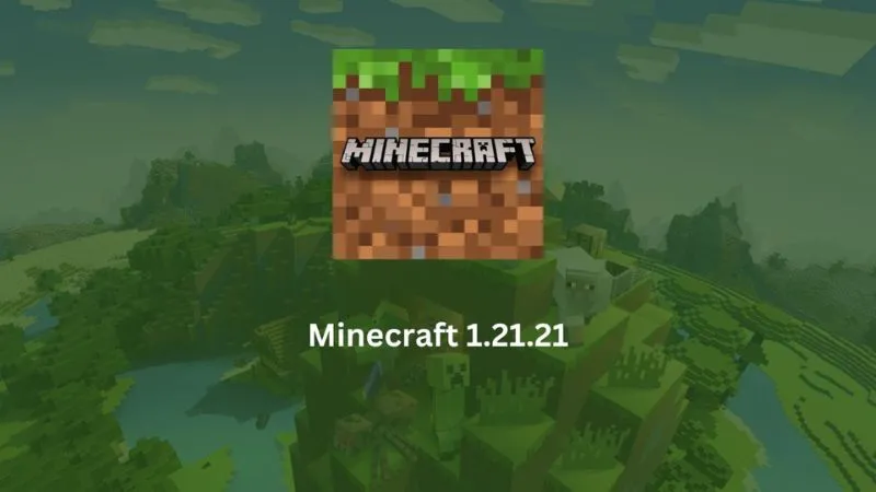 The Main Reason Minecraft 1.21.21 Was Released