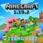 Tải Minecraft 1.19.2 Tiếng Việt Apk Miễn Phí
