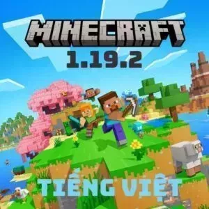 Tải Minecraft 1.19.2 Tiếng Việt Apk Miễn Phí