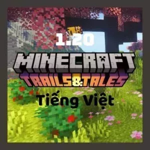 Tải Minecraft 1.20 Tiếng Việt Apk Miễn Phí Cho Android