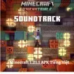 Tải Minecraft 1.21.1 Apk Tiếng Việt Mới Nhất