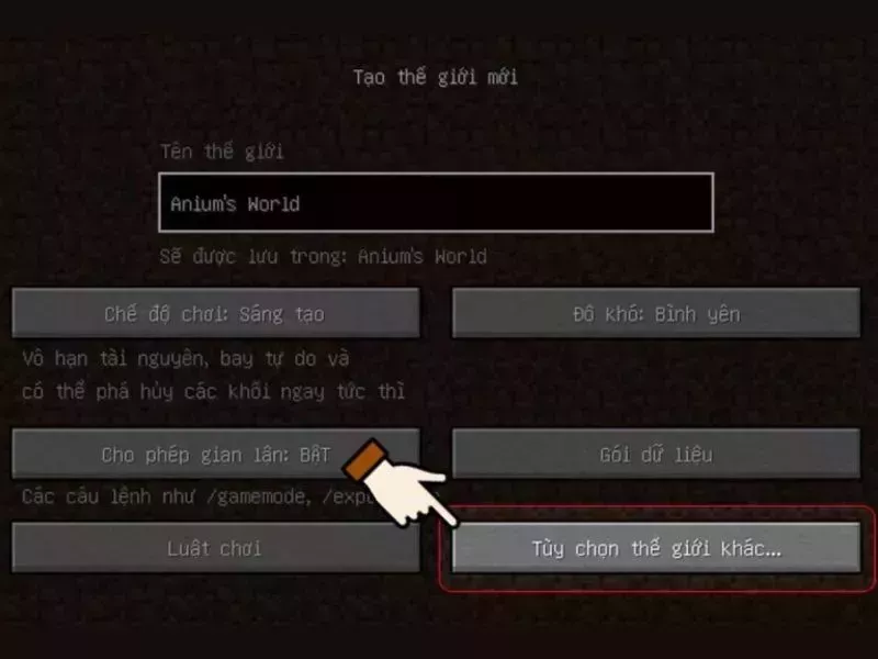 Nhấn Tùy chọn thế giới khác trong Minecraft